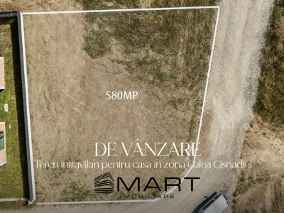 Teren intravilan cu PUZ si utilitati 580mp, 2 fronturi, zona Calea Cisnaidei