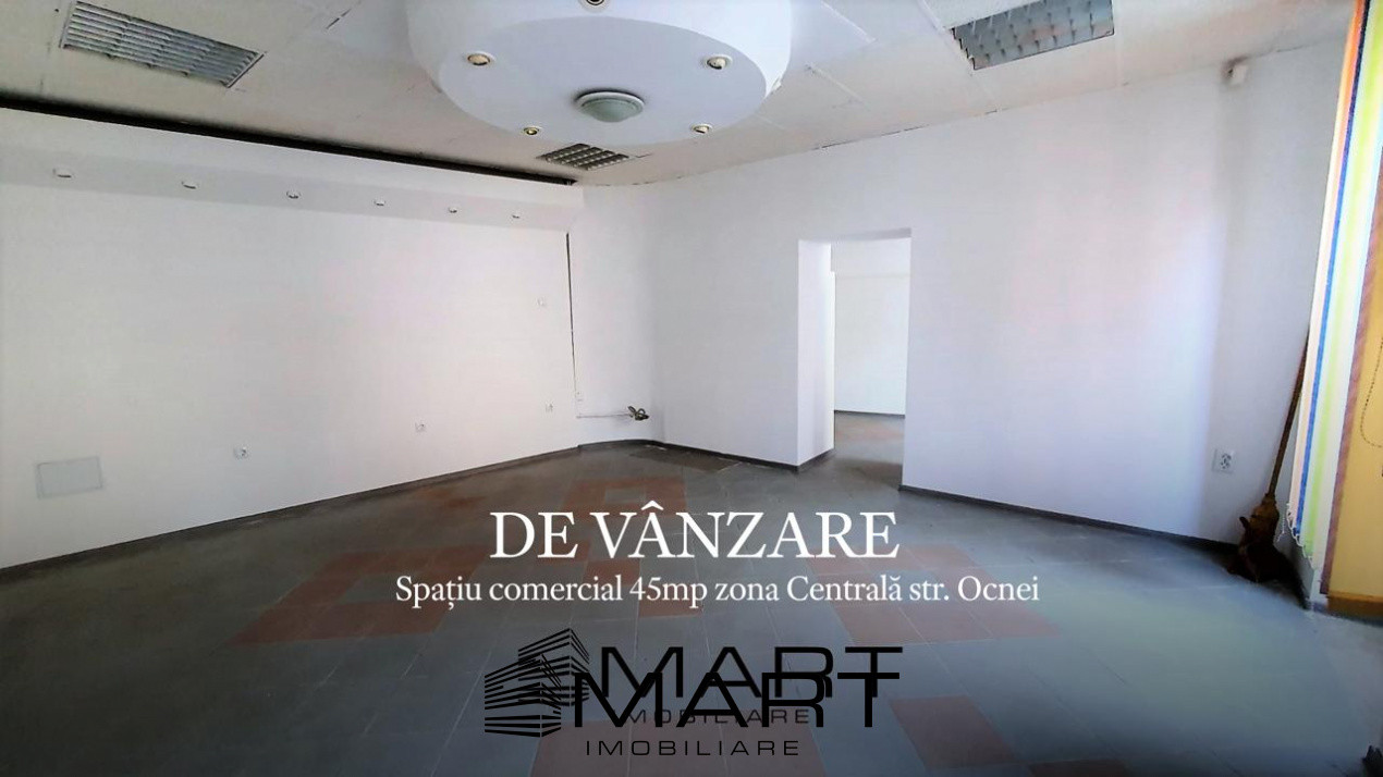 Spațiu comercial 45mp zona Centrală str. Ocnei