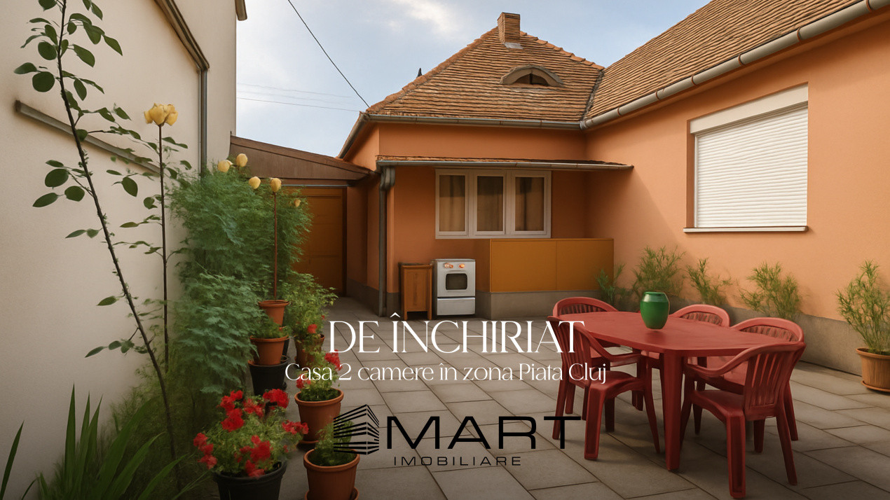 Casă cu 2 camere și garsonieră separată la curte în zona Piața Cluj