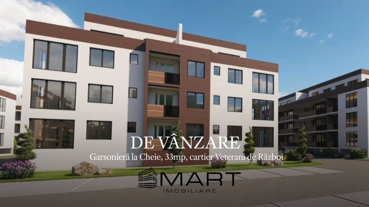 Garsoniera la Cheie, 33mp, cartier Veterani de Razboi